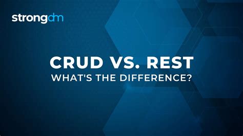 Understanding the Difference Between CRUD and REST .